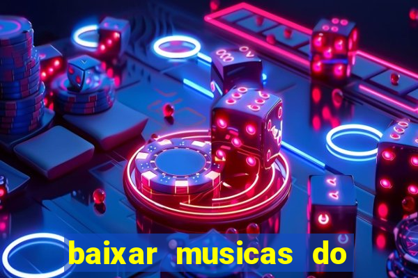 baixar musicas do roberto carlos